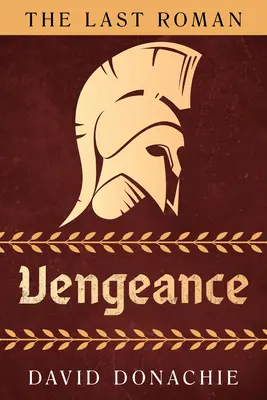 El último romano Vengeance - The Last Roman: Vengeance