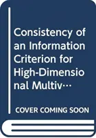 Consistencia de un criterio de información para la regresión multivariante de alta dimensión - Consistency of an Information Criterion for High-Dimensional Multivariate Regression