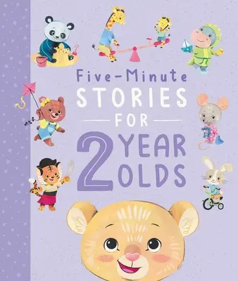 Cuentos de cinco minutos para niños de 2 años: Con 7 cuentos, 1 para cada día de la semana - Five-Minute Stories for 2 Year Olds: With 7 Stories, 1 for Every Day of the Week