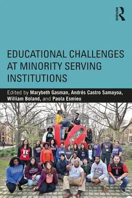 Los retos educativos de las instituciones al servicio de las minorías - Educational Challenges at Minority Serving Institutions