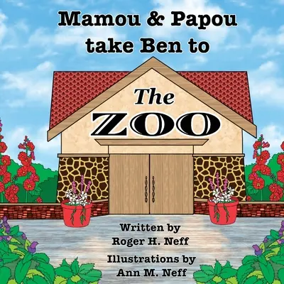 Mamou y Papou llevan a Ben al zoo / Un genio y un zapato - Mamou and Papou Take Ben to the Zoo / a Genie and a Shoe