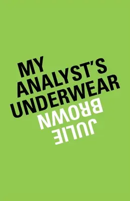 La ropa interior de mi analista - My Analyst's Underwear