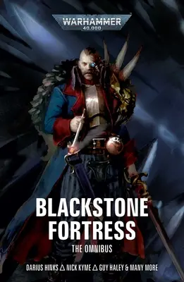 La fortaleza de Blackstone: The Omnibus - Blackstone Fortress: The Omnibus