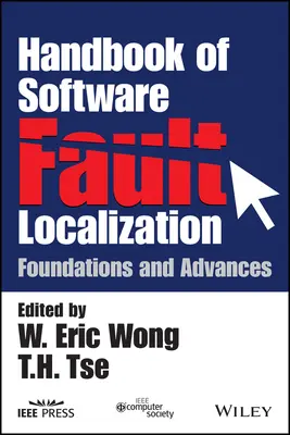 Manual de localización de fallos de software: Fundamentos y avances - Handbook of Software Fault Localization: Foundations and Advances