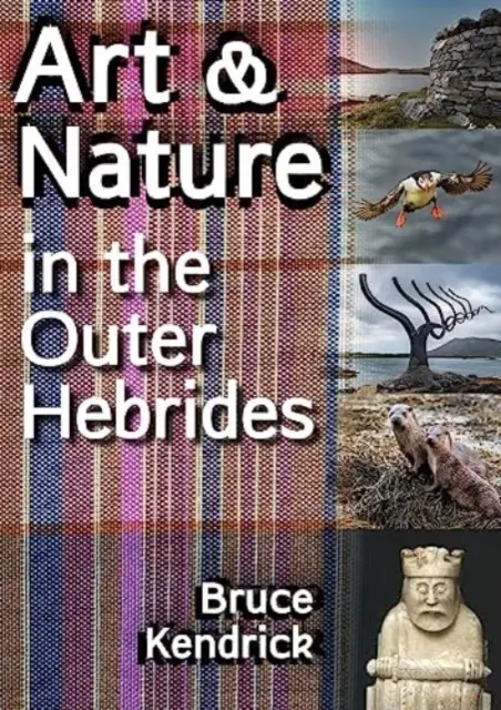 Arte y naturaleza en las Hébridas Exteriores - Art & Nature in the Outer Hebrides