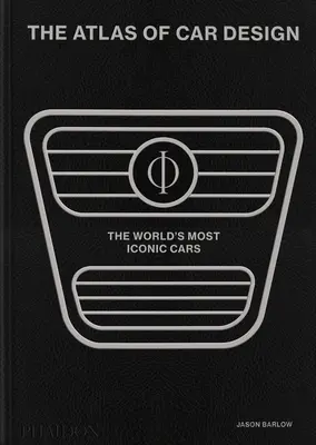 El atlas del diseño automovilístico: Los coches más emblemáticos del mundo (Edición Onyx) - The Atlas of Car Design: The World's Most Iconic Cars (Onyx Edition)