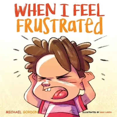 Cuando me siento frustrado - When I Feel Frustrated