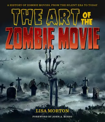 El arte de la película de zombis - The Art of the Zombie Movie