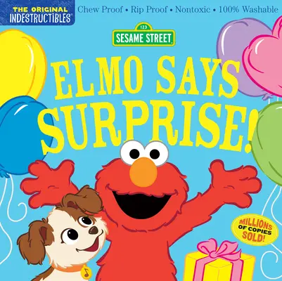 Indestructibles: Barrio Sésamo: Elmo Dice ¡Sorpresa! A prueba de mordiscos - A prueba de rasgaduras - No tóxico - 100% lavable - Indestructibles: Sesame Street: Elmo Says Surprise!: Chew Proof - Rip Proof - Nontoxic - 100% Washable