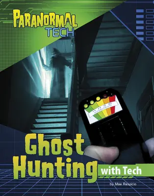 Caza de fantasmas con tecnología - Ghost Hunting with Tech