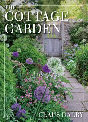 El jardín de la cabaña - The Cottage Garden