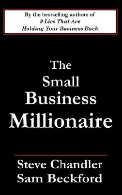 El millonario de la pequeña empresa - The Small Business Millionaire