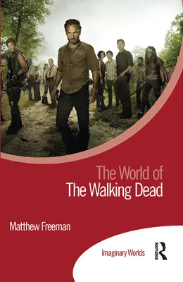 El mundo de los Walking Dead - The World of the Walking Dead