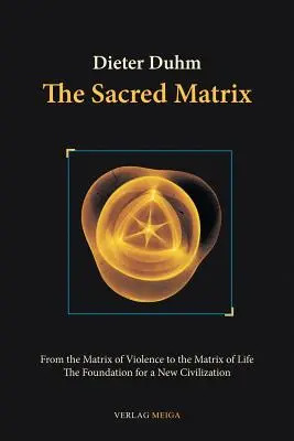 La Matriz Sagrada - The Sacred Matrix