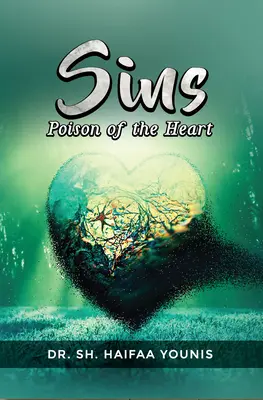 Los pecados: Veneno del corazón - Sins: Poison of the Heart