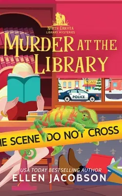 Murder at the Library: Un misterio de biblioteca en Dakota del Norte - Murder at the Library: A North Dakota Library Mystery