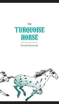 El caballo turquesa - The Turquoise Horse