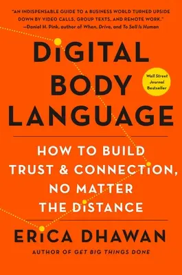 Lenguaje corporal digital: Cómo generar confianza y conexión, sin importar la distancia - Digital Body Language: How to Build Trust and Connection, No Matter the Distance