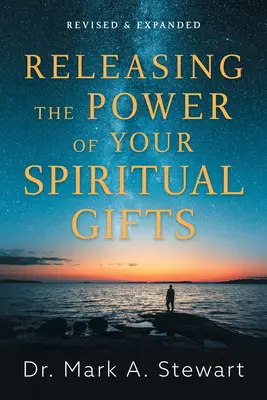 Liberar el poder de sus dones espirituales - Releasing the Power of Your Spiritual Gifts
