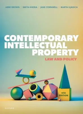 Propiedad intelectual contemporánea 6ª edición - Contemporary Intellectual Property 6th Edition