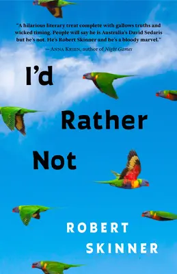 Preferiría no hacerlo: Essays - I'd Rather Not: Essays