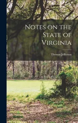 Notas sobre el Estado de Virginia - Notes on the State of Virginia