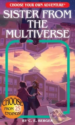 Hermana del Multiverso (Elige tu propia aventura) - Sister from the Multiverse (Choose Your Own Adventure)