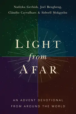 Luz de lejos: Un devocionario de Adviento de todo el mundo - Light from Afar: An Advent Devotional from Around the World