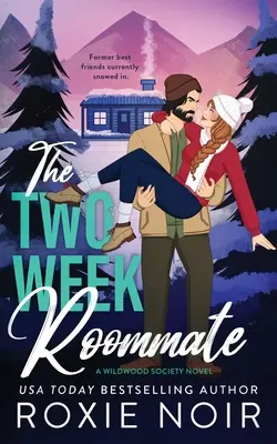 The Two Week Roommate: Un romance de gruñón y sol - The Two Week Roommate: A Grumpy / Sunshine Romance