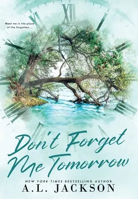 No me olvides mañana (Tapa dura) - Don't Forget Me Tomorrow (Hardcover)