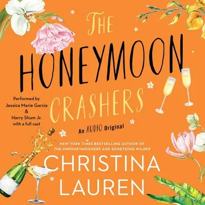 The Honeymoon Crashers: Un original sonoro - The Honeymoon Crashers: An Audio Original