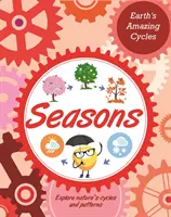 Ciclos asombrosos de la Tierra: Las estaciones - Earth's Amazing Cycles: Seasons