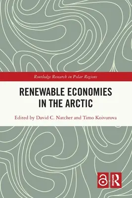 Economías renovables en el Ártico - Renewable Economies in the Arctic