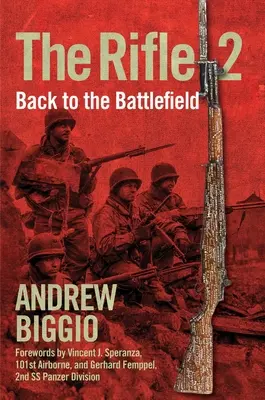 El Rifle 2: De vuelta al campo de batalla - The Rifle 2: Back to the Battlefield