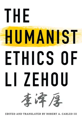 La ética humanista de Li Zehou - The Humanist Ethics of Li Zehou