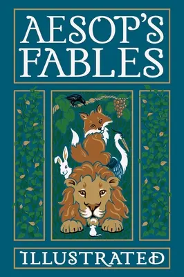 Las fábulas de Esopo ilustradas - Aesop's Fables Illustrated