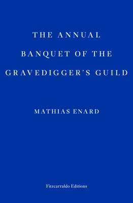 Banquete anual del gremio de sepultureros - Annual Banquet of the Gravediggers' Guild