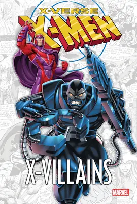 X-Men: X-Verso - X-Villanos - X-Men: X-Verse - X-Villains