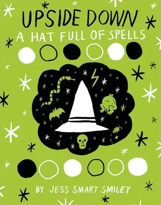 Upside Down (Libro Dos): Un sombrero lleno de hechizos - Upside Down (Book Two): A Hat Full of Spells