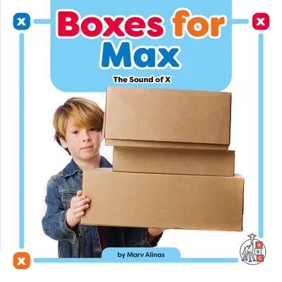 Cajas para Max: El sonido de X - Boxes for Max: The Sound of X