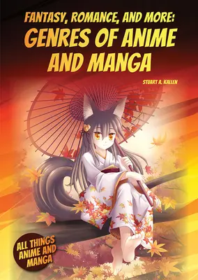 Fantasía, romance y más: Géneros de anime y manga - Fantasy, Romance, and More: Genres of Anime and Manga