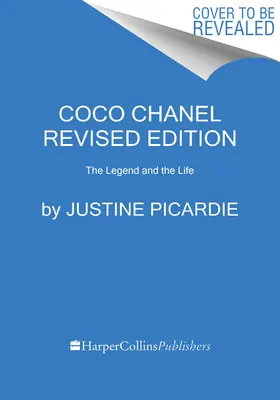 Coco Chanel, Nueva Edición: La leyenda y la vida - Coco Chanel, New Edition: The Legend and the Life