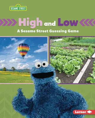 Alto y bajo: Un juego de adivinanzas de Plaza Sésamo (R) - High and Low: A Sesame Street (R) Guessing Game