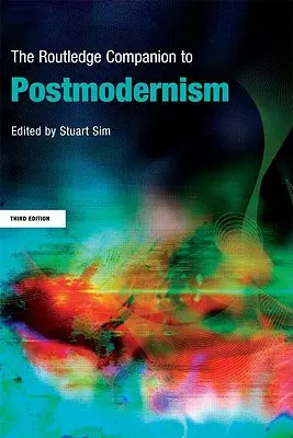 El compañero Routledge de la posmodernidad - The Routledge Companion to Postmodernism