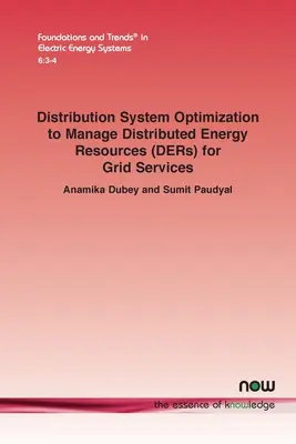 Optimización del sistema de distribución para gestionar los recursos energéticos distribuidos (DER) para los servicios de red - Distribution System Optimization to Manage Distributed Energy Resources (DERs) for Grid Services