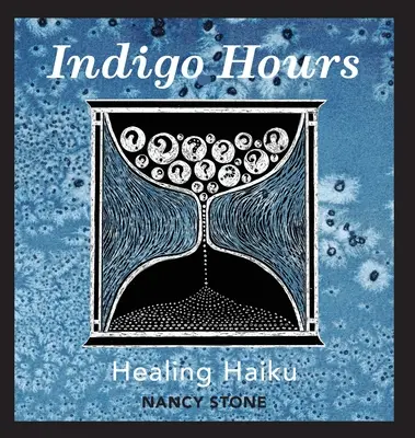 Horas Índigo: Haiku Curativo - Indigo Hours: Healing Haiku