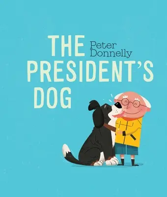 El perro del presidente - The President's Dog