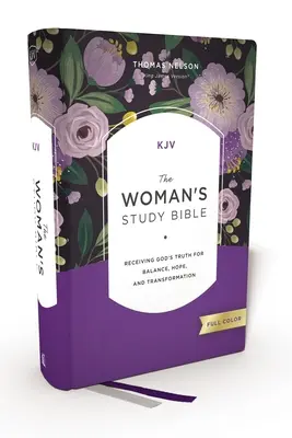 Kjv, la Biblia de Estudio para la Mujer, Tapa Dura, Letra Roja, Edición a Todo Color, Impresión Confort: Recibiendo la Verdad de Dios para Equilibrio, Esperanza y Transformación - Kjv, the Woman's Study Bible, Hardcover, Red Letter, Full-Color Edition, Comfort Print: Receiving God's Truth for Balance, Hope, and Transformation