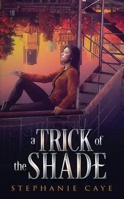 Un truco de la sombra - A Trick of the Shade