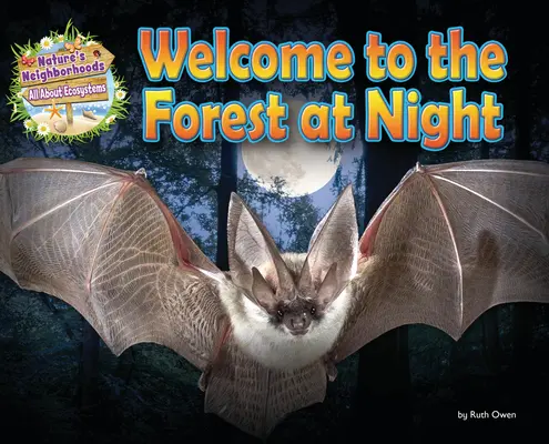 Bienvenidos al bosque de noche - Welcome to the Forest at Night